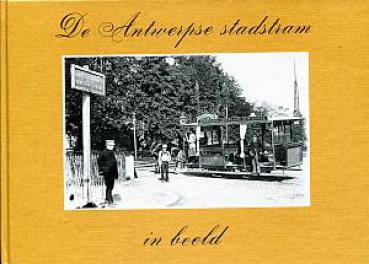 De Antwerpse stadstram in beeld