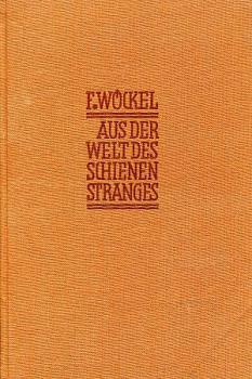 Aus der Welt des Schienenstranges
