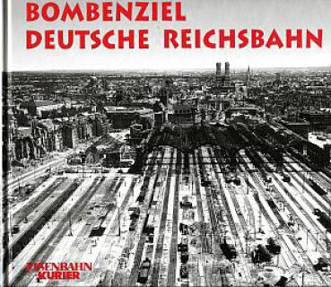 Bombenziel Deutsche Reichsbahn