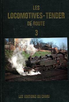 Les Locomotives - Tender de Route 3