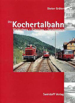 Die Kochertalbahn Waldenburg Künzelsau Forchtenberg