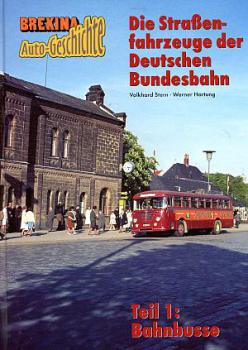 Die Straßenfahrzeuge der Deutschen Bundesbahn Bahnbusse