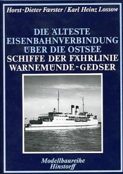 Die älteste Eisenbahnfährverbindung über die Ostsee Warnemünde G