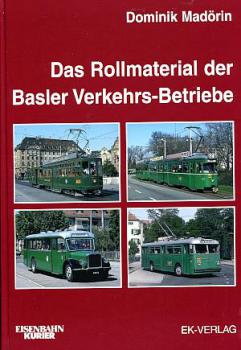 Das Rollmaterial der Basler Verkehrs - Betriebe