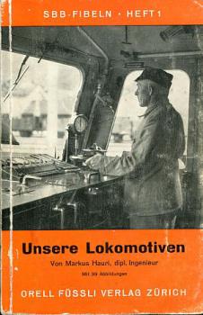 SBB Fibeln Unsere Lokomotiven