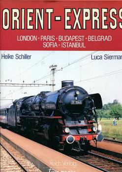 Orient Express London Paris Budapest Belgrad Sofia Istanbul