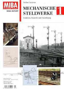 Mechanische Stellwerke 1 Funktion, Bauteile und Anordnung