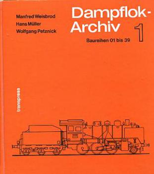Dampflok Archiv 1 Baureihen 01 - 39 (1976)