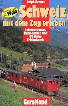 Schweiz mit dem Zug erleben