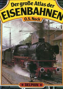 Der große Atlas der Eisenbahnen