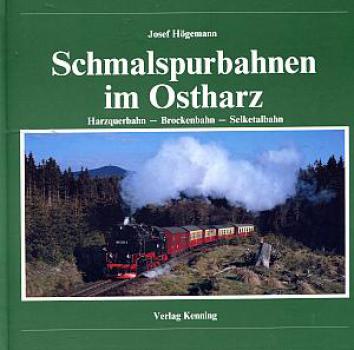 Schmalspurbahnen im Ostharz