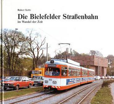 Die Bielefelder Straßenbahn im Wandel der Zeit