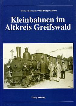 Kleinbahnen im Altkreis Greifswald