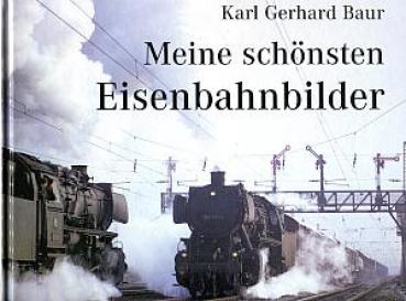 Meine schönsten Eisenbahnbilder