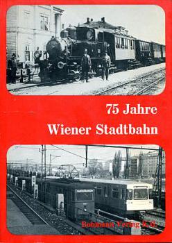 75 Jahre Wiener Stadtbahn