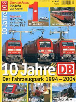 10 Jahre DB, der Fahrzeugpark 1994 - 2004