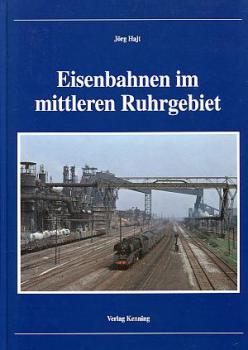 Eisenbahnen im mittleren Ruhrgebiet