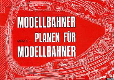 Modellbahner planen für Modellbahner MPM2