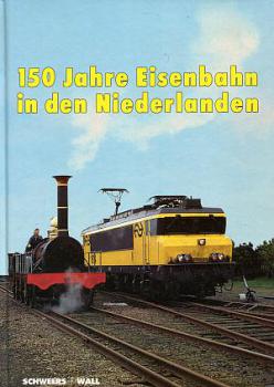 150 Jahre Eisenbahn in den Niederlanden