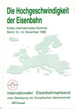 Die Hochgeschwindigkeit der Eisenbahn, internationales Seminar B