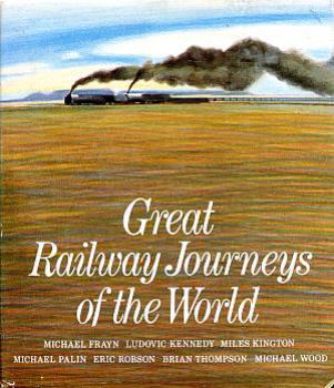 Great Railway Journeys of the World