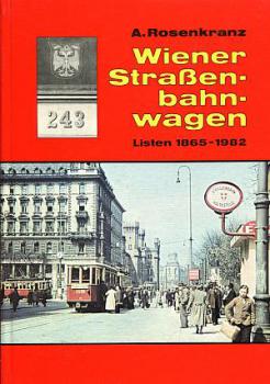 Wiener Straßenbahnwagen Listen 1865 - 1982