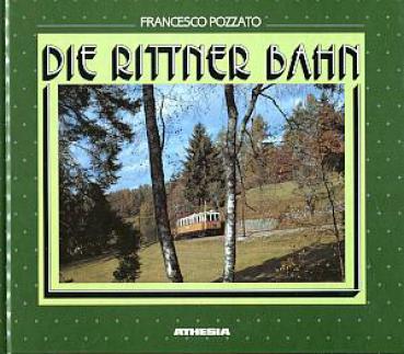 Die Rittner Bahn