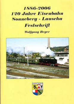 120 Jahre Eisenbahn Sonneberg - Lauscha