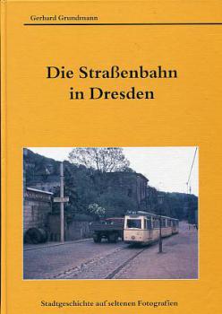 Die Straßenbahn in Dresden
