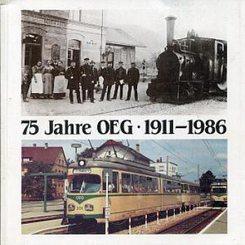 75 Jahre OEG 1911 - 1986