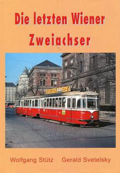 Die letzten Wiener Zweiachser