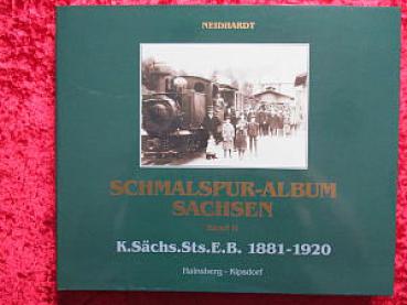 Schmalspur Album Sachsen Band II 1881 - 1920 Hainsberg - Kipsdor