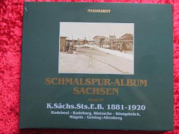 Schmalspur Album Sachsen Band IV 1881 - 1920 Radebeul Königsbrüc
