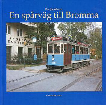 En sparväg till Bromma