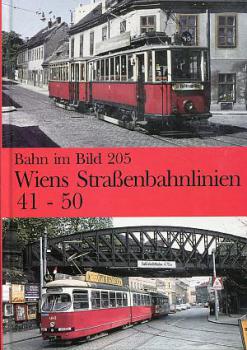 Wiens Straßenbahnlinien 41 - 50 Bahn im Bild 205