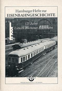125 Jahre Lübeck - Büchener Eisenbahn