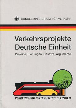 Verkehrsprojekte Deutsche Einheit - Projekte, Planungen, Gesetze