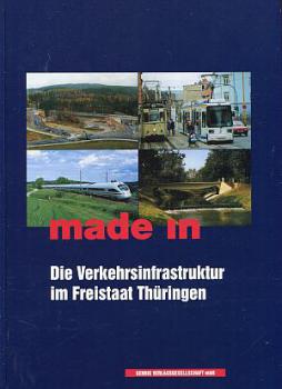 made in - Verkehrsinfrastruktur im Freistaat Thüringen