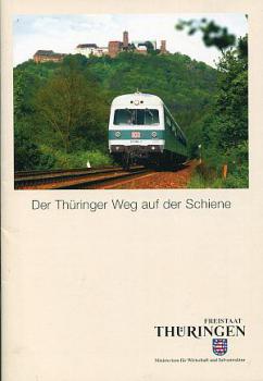 Der Thüringer Weg auf der Schiene