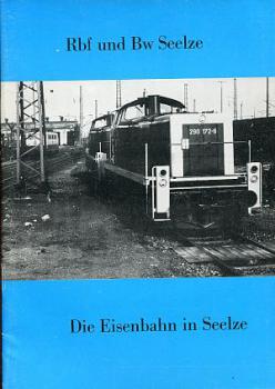 Rbf und Bw Seelze - Die Eisenbahn in Seelze