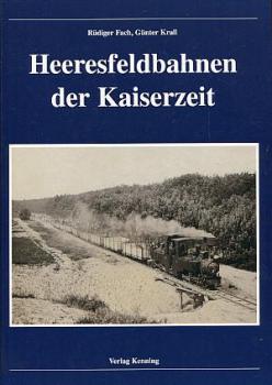 Heeresfeldbahnen der Kaiserzeit