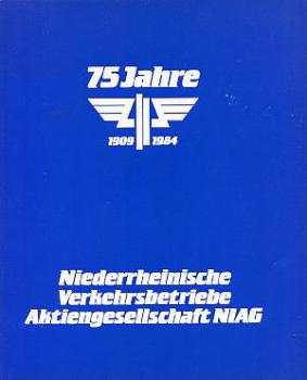75 Jahre Niederrheinische Verkehrsbetriebe NIAG - Moerser Kreisbahn