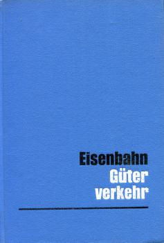 Eisenbahn Güterverkehr