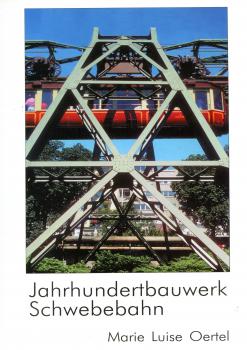 Jahrhundertbauwerk Schwebebahn