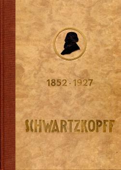 Reprint Festschrift 75 Jahre Schwartzkopf 1852 – 1927