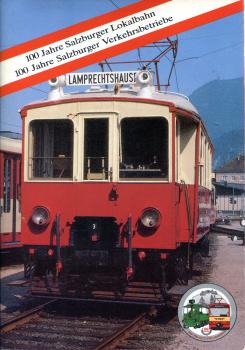 100 Jahre Salzburger Lokalbahn und Verkehrsbetriebe