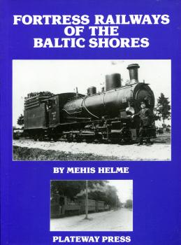 Fortress Railways of the Baltic Shores