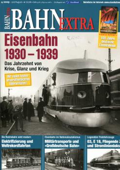 Eisenbahn 1930 – 1939 Das Jahrzehnt von Krise, Glanz und Krieg