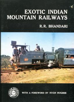 Exotic Indian Mountain Railways