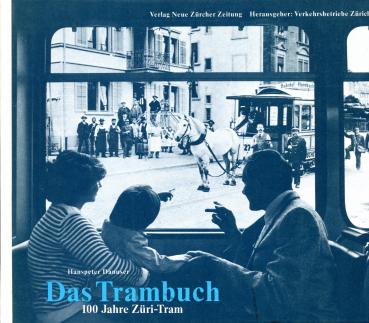 Das Trambuch 100 Jahre Züri Tram